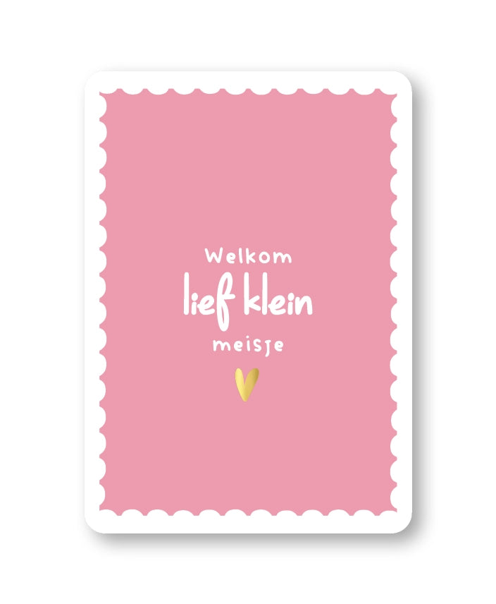 Wenskaart Welkom lief klein meisje