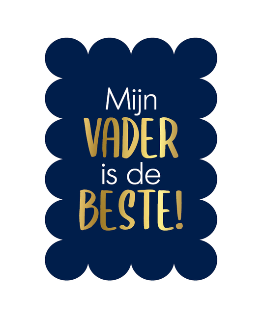 Wenskaart Mijn vader is de beste!