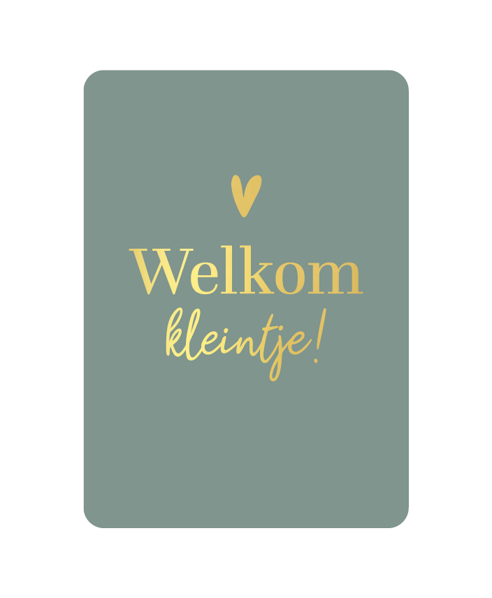 Wenskaart Welkom kleintje
