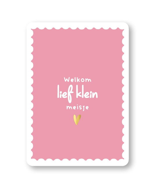 Wenskaart Welkom lief klein meisje