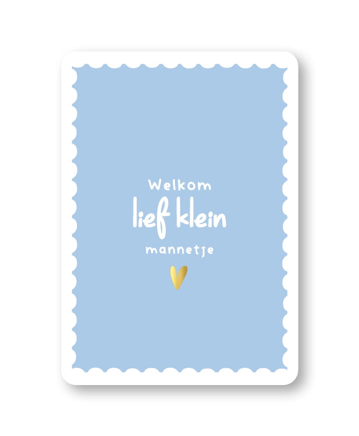 Wenskaart Welkom lief klein mannetje