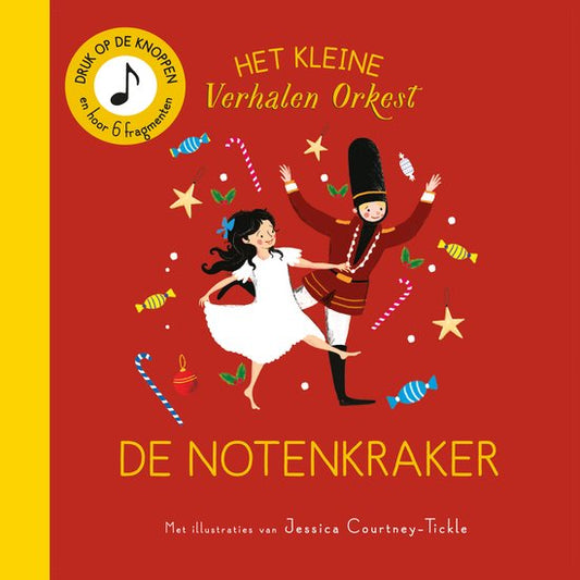 Het verhalenorkest - De notenkraker (stevig peuterboekje)