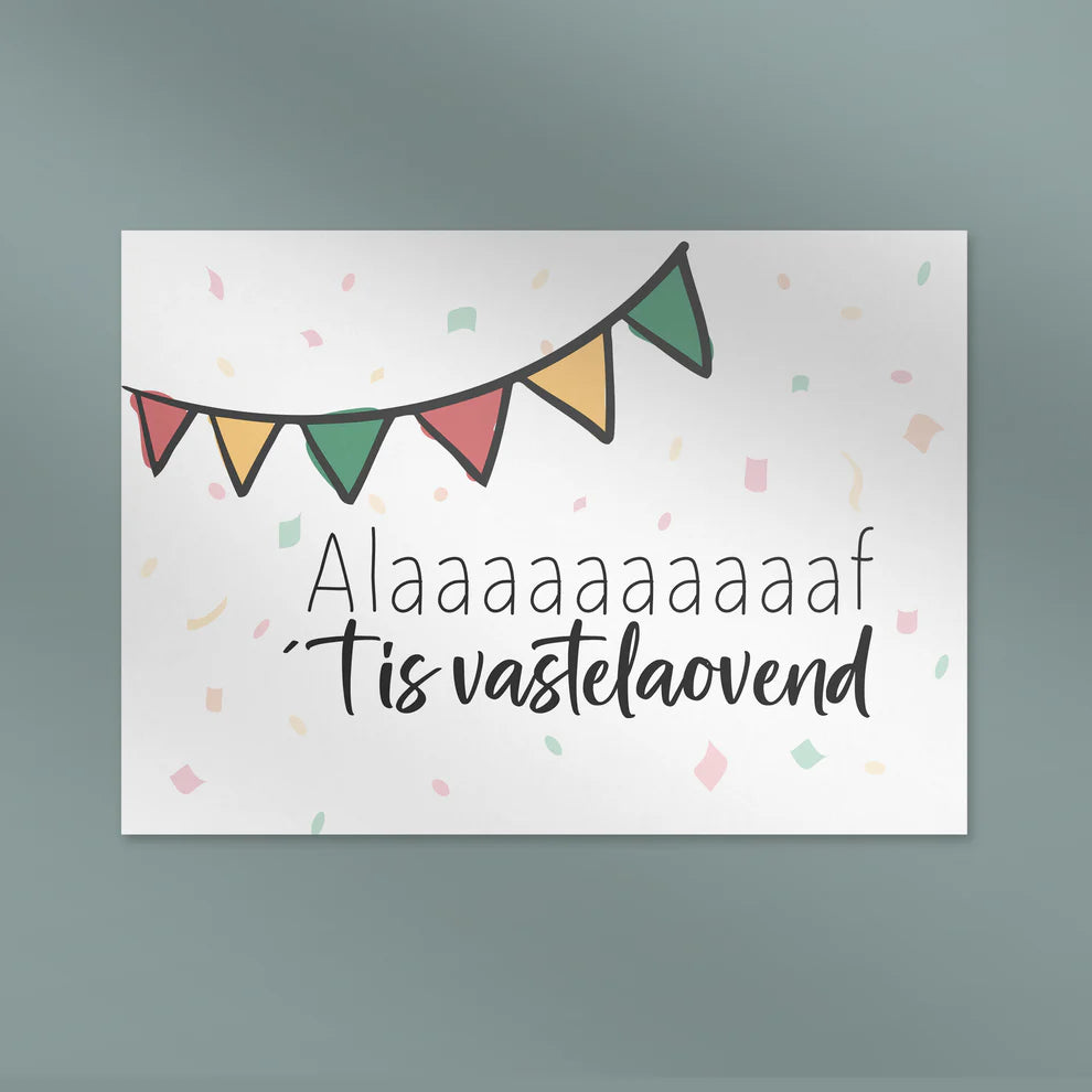 Wenskaart Alaaf 't is vasteloavend