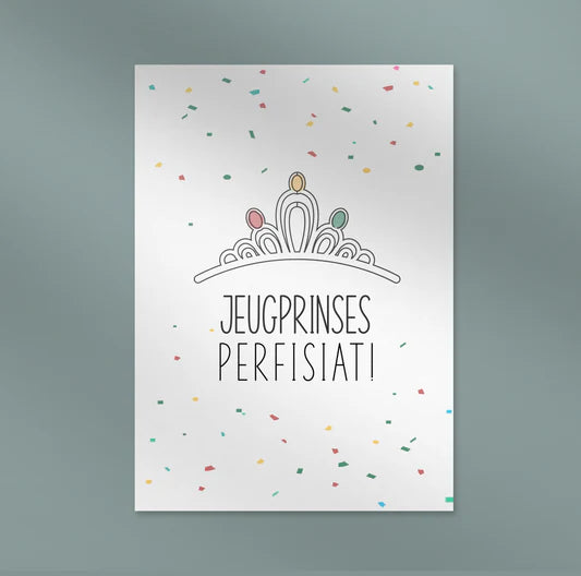 Wenskaart Jeugprinses perfisiat