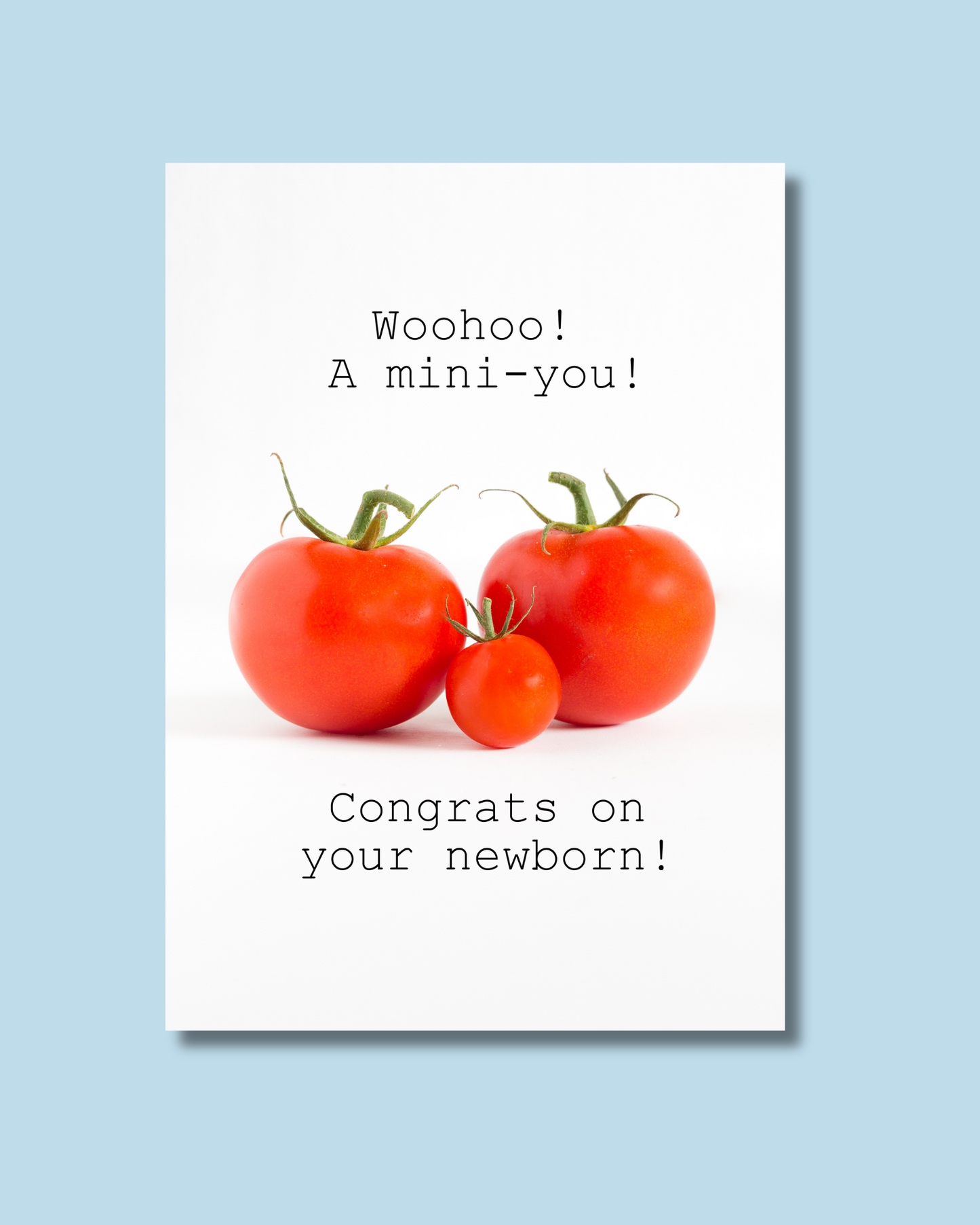 Wenskaart Woohoo! A mini you! Congrats on your newborn!