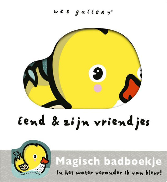 Eend en zijn vriendjes - Magisch badboekje (Wee Gallery)
